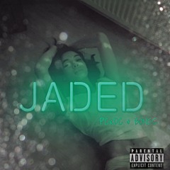 Jaded by Bones & PCxDC