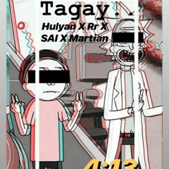Tagay - Hulyan x Rr x SAI x Martian