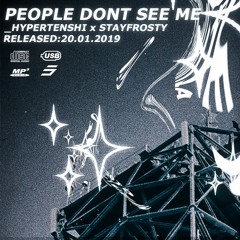 people don't see me