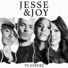 Jesse Y Joy - Te Espere (Duex Rhythmen Club Remix)
