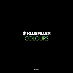 Klubfiller - Colours (FREE DOWNLOAD)
