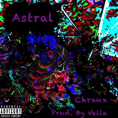 Astral (Prod. By Vella)