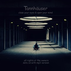 Tannhäuser - Close Your Eyes & Open Your Mind (CoUPM007)(Free Direct Download)