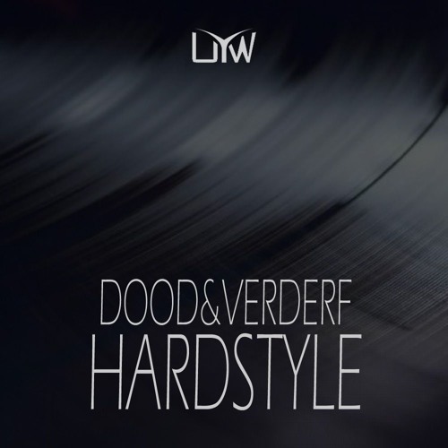uYw - Hardstyle Dood & Verderf