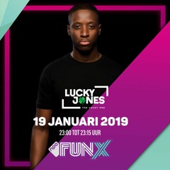 FunX In The Mix: Lucky Jones - 19/01/2019