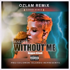 Halsey_Without_Me_ [ Ozlam Remix ].mp3