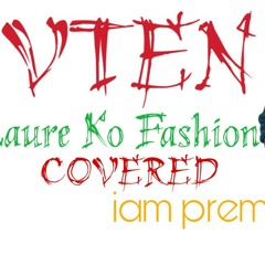 VTEN_-_Laure_Ko_Fashion_||_New_Nepali_Covered_Lyrics_Video_Song_||.mp3