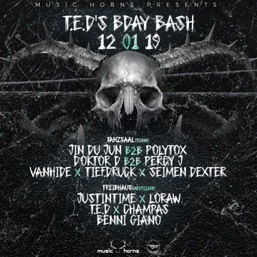 T.E.D @ Music Horns [TED's Bday Bash] MS Connexion Mannheim(12.01.19)