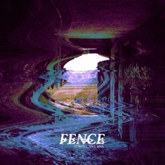 ITWO5 x ANA ANA - Fence