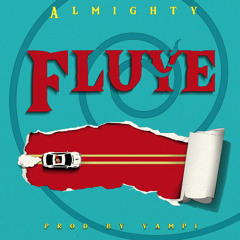 Almighty - Fluye