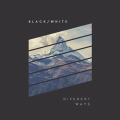 Different Ways (Original Mix) FREE DOWNLOAD