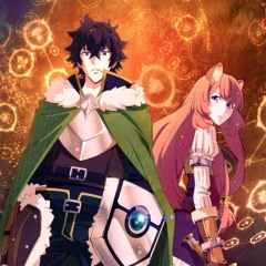 The Rising of the Shield Hero - RISE (Opening 1) Remix