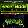Sport Mode Riddim Mix 2019