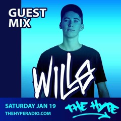 The Hype Radio Guest Mix - WILLØ | January 19th 2019