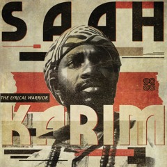 SAAH KARIM - The Lyrical Warrior (B Side Megamix)