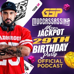 GSP In The Mix: Muccassassina 29th Birthday (Rome)