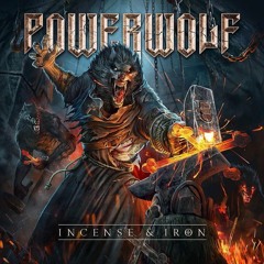 Incense & Iron (Powerwolf cover)