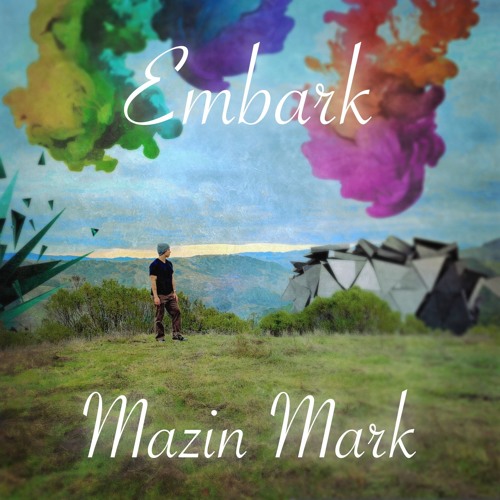 Mazin Mark - Embark