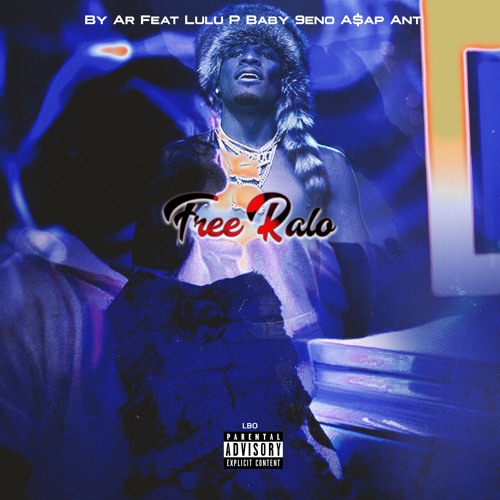 Stream Free Ralo ft Baby 9eno Lulu P & ASAP Ant (Prod. by AR) by AR |  Listen online for free on SoundCloud