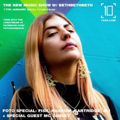 The New Music Show - Foto Special w/ Khanum, Cartridge, Ali + Janset 1020 Radio Jan 19