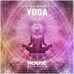 Basslowerz - Yoga (Original Mix)