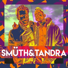 Smüth&Tandra