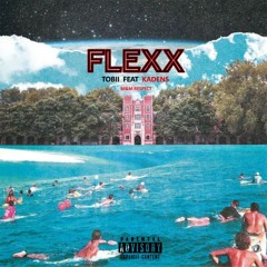 Flexx ft Kadens