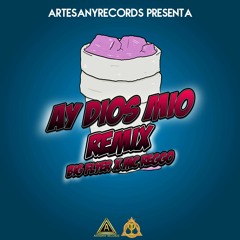 Mc -"Ay Dios Mio Remix" ft.Big Flyer - (Oficial audio)