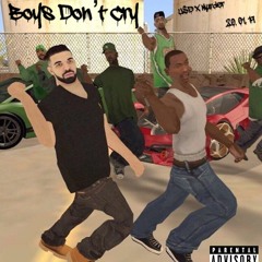 Boys Don't Cry (Penacho Prod.)