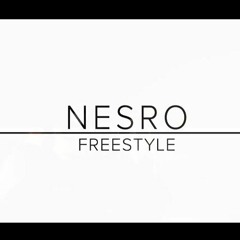 Nesro - FREESTYLE (prod Kimchi)