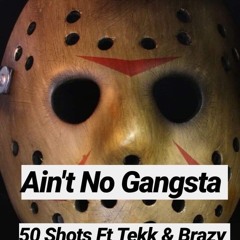 Aint No Gangsta