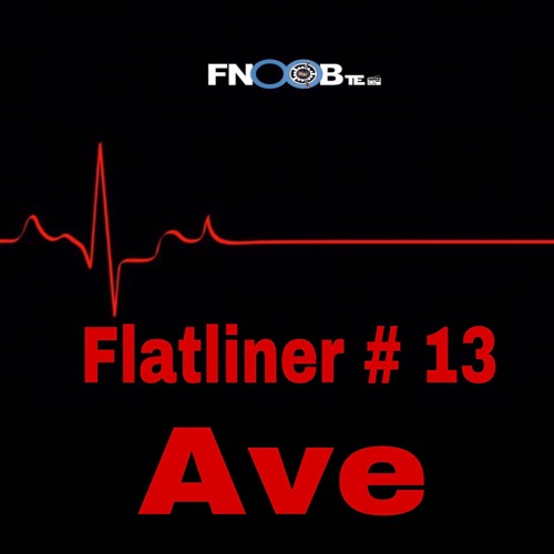 Ave  for  Flatliner # 13