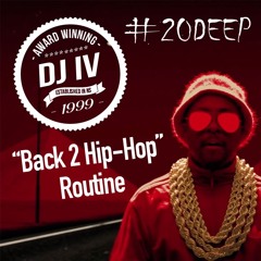 Dj IV - Back 2 Hip - Hop Routine