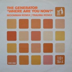 The Generator - Where Are You Now (AJ Hutch Remix)