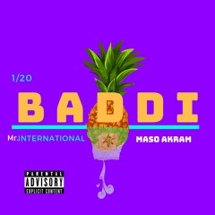 B A D D I | Maso Akram (2019)