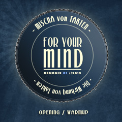 #1.1 For your Mind - Warmup Mix