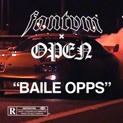 BAILE OPPS w/ OPEN