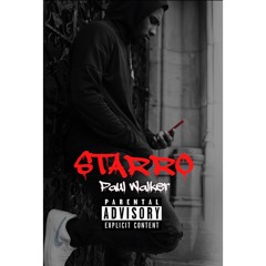 Starroo - "Paul Walker" (Prod. by Timeline)
