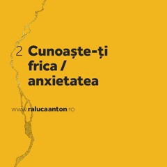 Jocurile Minții | Ep. 2 -  Cunoaște-ți frica / anxietatea