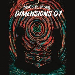 MoOo Ft. Moey - Dimensions 01