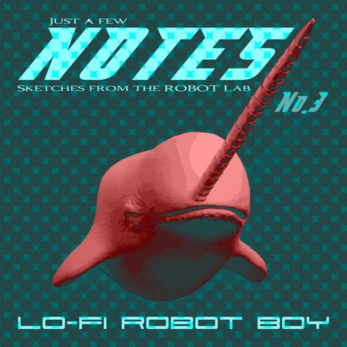 NOTES No.3 - sketches from the ROBOT Lab