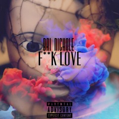 F**K LOVE ( XXX Cover )