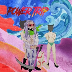Power Trip (produced by Donnie Katana)