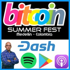 PUNDI X Solução De Pagamentos - Dash Dinheiro Digital -  Bitcoin Summer Fest - Medellín Colômbia