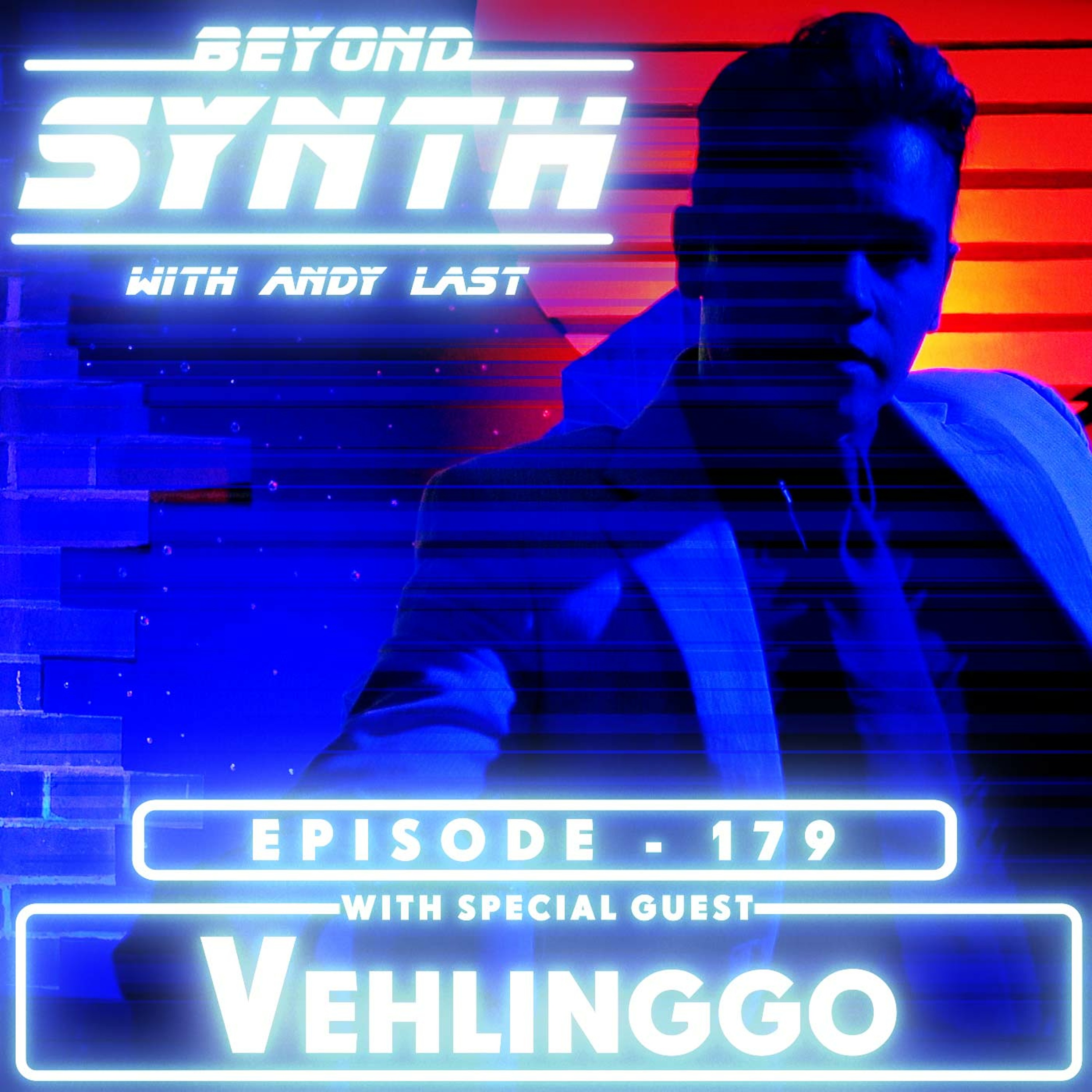 Beyond Synth - 179 - Vehlinggo