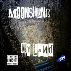 My Land by Moonshine