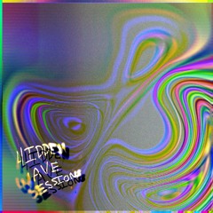 HIDDEN WAVE SESSIONS (FULL STREAM)