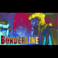 Border Line (Prod by @WaterboyP)