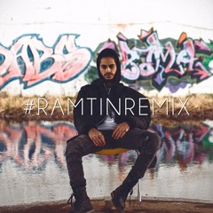 #RamtinRemix