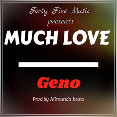 11 - Much Love (prod By Allrounda)